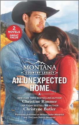 Cover image for Montana Country Legacy: An Unexpected Home
