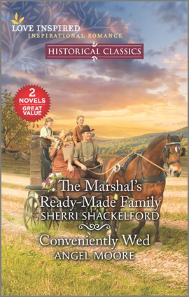 Cover image for The Marshal's Ready-Made Family & Conveniently Wed
