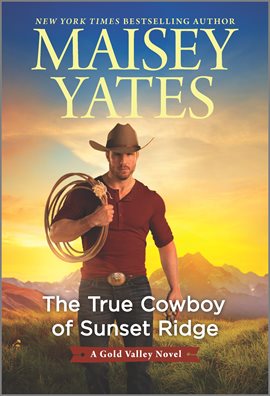 Cover image for The True Cowboy of Sunset Ridge