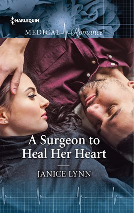 Cover image for A Surgeon to Heal Her Heart