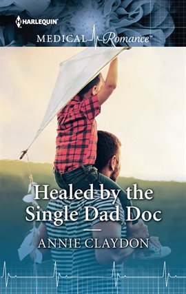 Cover image for Healed by the Single Dad Doc