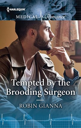 Cover image for Tempted by the Brooding Surgeon