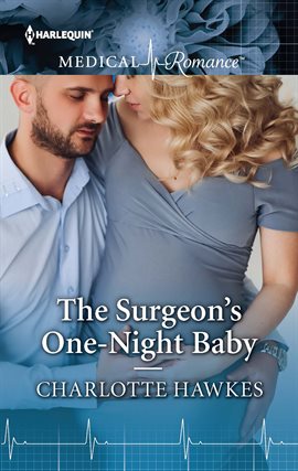 Cover image for The Surgeon's One-Night Baby