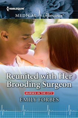 Cover image for Reunited with Her Brooding Surgeon