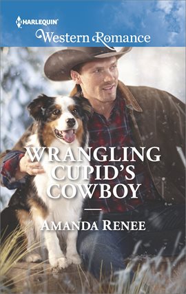 Cover image for Wrangling Cupid's Cowboy