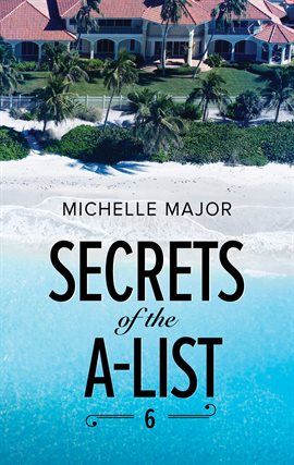 Cover image for Secrets of the A-List (Episode 6 of 12)