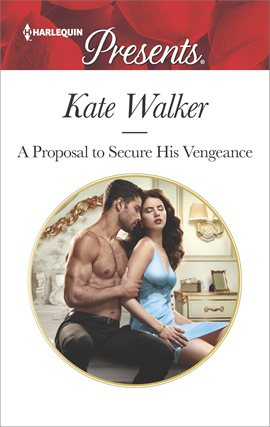 Cover image for A Proposal to Secure His Vengeance