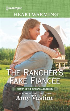 Cover image for The Rancher's Fake Fiancée