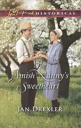 Cover image for The Amish Nanny's Sweetheart