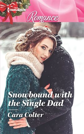Cover image for Snowbound with the Single Dad