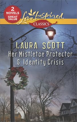 Cover image for Her Mistletoe Protector & Identity Crisis