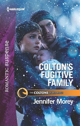 Cover image for Colton's Fugitive Family