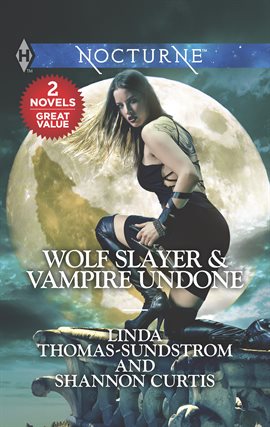 Cover image for Wolf Slayer & Vampire Undone