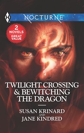 Imagen de portada para Twilight Crossing & Bewitching the Dragon