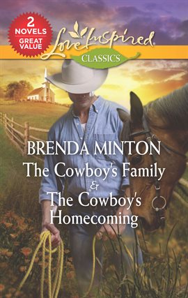 Cover image for The Cowboy's Family & The Cowboy's Homecoming