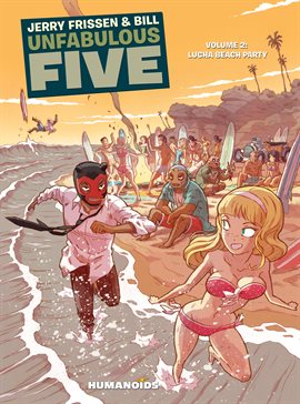Cover image for Unfabulous Five Vol. 2: Lucha Beach Party