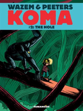 Cover image for Koma Vol. 2 : The Hole