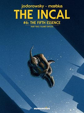 Cover image for The Incal Vol.6: The Fifth Essence - Planet DiFool