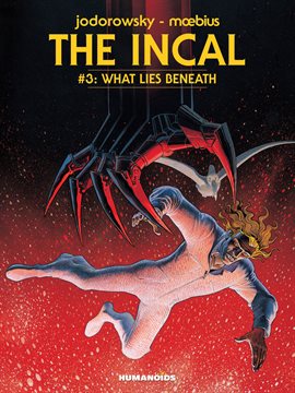 Cover image for The Incal Vol.3: What Lies Beneath