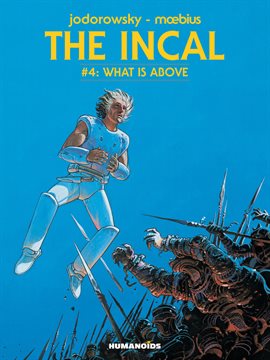 Cover image for The Incal Vol.4: What is Above