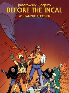 Cover image for Before The Incal Vol. 1: Farewell, Father