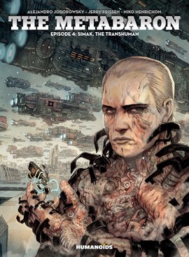 Cover image for The Metabaron Vol. 4: Simak, The Transhuman