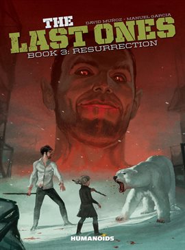 Cover image for The Last Ones Vol. 3: Resurrection