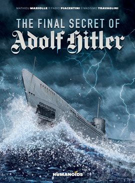 The Final Secret of Adolf Hitler The Final Secret of Adolf Hitler