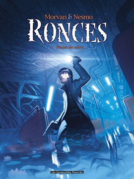 Ronces Vol. 2: Fleurs de néons