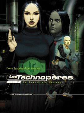Cover image for Les Technopères Vol. 1: La Pré-école Techno (French)