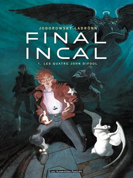 Cover image for Final Incal Vol. 1: Les Quatre John Difool (French)