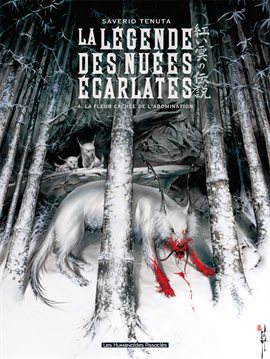 Cover image for La Légende des nuées écarlates Vol. 4: La Fleur cachée de l'abomination (French)