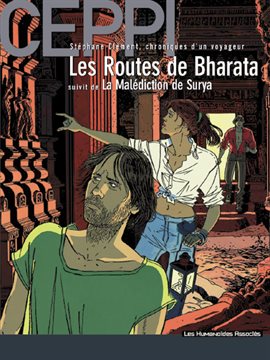 Stéphane Clément, chroniques d'un voyageur Vol. 4: Les Routes de Bharata - La Malédiction de Surya