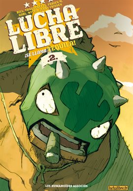 Cover image for Lucha Libre Vol. 2: Se llama Tequila !