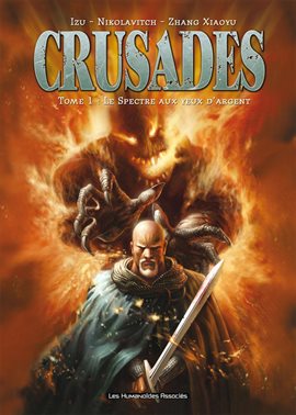 Crusades Vol. 1: Le spectre aux yeux d'argent