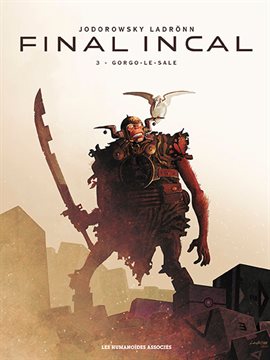 Cover image for Final Incal Vol. 3: Gorgo le Sale (French)