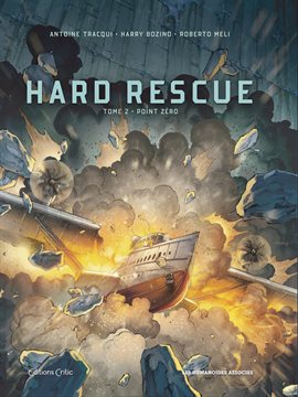 Hard Rescue: Point Zéro
