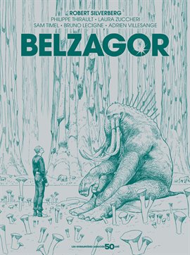 Belzagor Intégrale : Edition 50 Ans