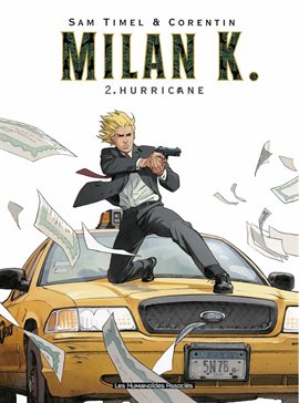 Milan K. Vol. 2: Hurricane
