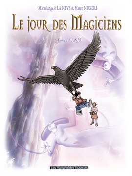 Cover image for Le Jour des magiciens Vol. 1: Anja