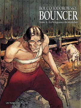 Cover image for Bouncer Vol. 4: La Vengeance du manchot (French)