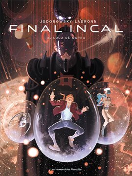 Cover image for Final Incal Vol. 2: Louz de Garra (French)