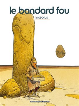 Cover image for Mœbius Œuvres: Le Bandard Fou classique