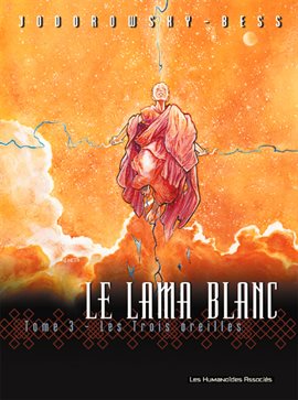 Le Lama Blanc Vol. 3: Les Trois oreilles