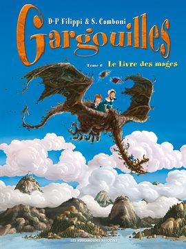Gargouilles Vol. 6: Le Livre des Mages Gargouilles Vol. 6: Le Livre des Mages