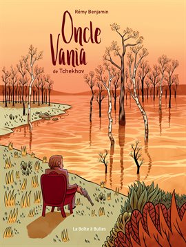 Oncle Vania : D'après Tchekhov