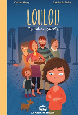 Cover image for Loulou ne veut pas grandir: 2 histoires de Loulou et Rose