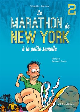 Cover image for Le Marathon de New York à la petite semelle Vol. 2