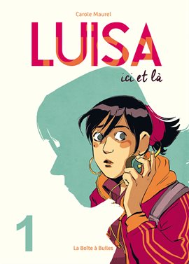 Luisa, ici et là Vol. 1