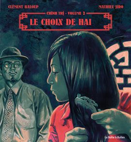 Chinh Tri Vol. 2: Le choix de Haï Chinh Tri Vol. 2: Le choix de Haï